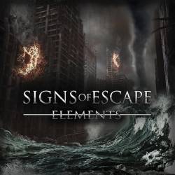 Signs Of Escape : Elements